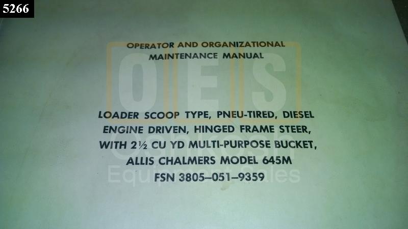 Allis Chalmers Model 645M Loader, Scoop Type Operator & Organizational Manual - Used Serviceable